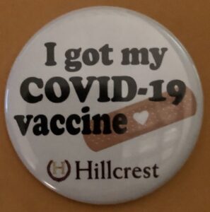 button saying "i got my covid-19 vaccine" with the hillcrest logo